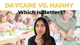 NANNY VS DAYCARE - Which is Better? Pediatrician Shares | Dr. Amna Husain