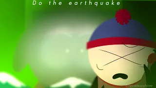 Do the earthquake||Monster Kyle AU||