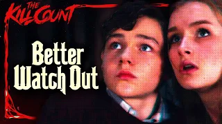 Better Watch Out (2016) KILL COUNT