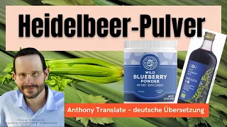 Heidelbeer-Pulver: Es müssen nicht frische Beeren sein – Anthony William – deutsche Übersetzung