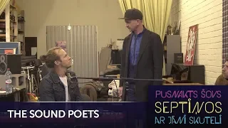 Jānis Skutelis pie The Sound Poets | Pusnakts šovs septiņos | S05E05