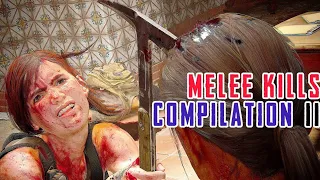 The Last Of Us 2 - Brutal Melee Combat - Rare Moves & Finishers | Ellie Melee & Switchblade Kills