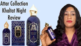 Attar Collection Khaltat Night Review | MiddleEastern Perfumes | My Perfume Collection