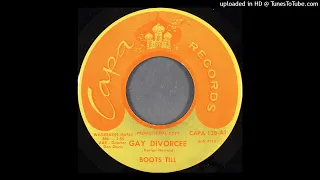 Boot Till - Gay Divorcee