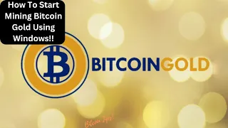 How To Start Mining Bitcoin Gold Using Windows | 2024 Guide