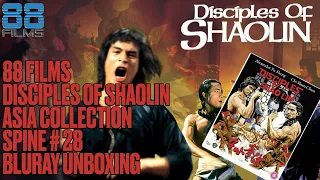 88 Films - Disciples of Shaolin Bluray UNBOXING - Asia Collection Spine NO 28 - Shaw Brothers