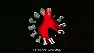 SPG - FUNNY POOP SUPER COOL
