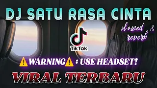 DJ SATU RASA CINTA (ARIEF) REMIX | FULL BASS | SLOWED & REVERB