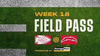 Kansas City Chiefs vs. Los Angeles Chargers Week 18 Preview | Field Pass