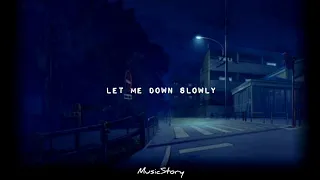 Fenekot - Let Me Down Slowly (Slowed + Reverb) -Lyrics