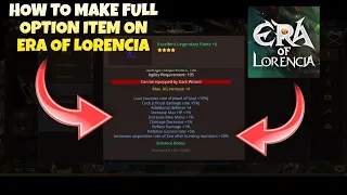 How to Make Full Option items in Era Of Lorencia Mobile