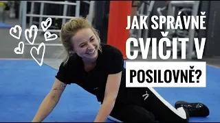 Jak správně cvičit v posilovně | Shopaholic Nicol