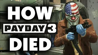 HOW PAYDAY 3 DIED