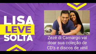 Zezé di Camargo vai doar sua coleção de cd´s e discos de vinil