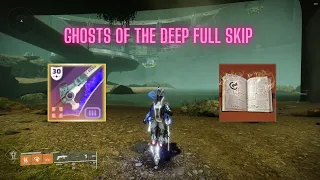 Ghosts of the Deep Full Skip 😏