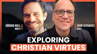 Faith in Dialogue: Exploring Christian Virtues in a Diverse World with Jordan Hall Part 1