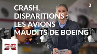 Complément d'enquête. Crash, disparitions : les avions maudits de Boeing - 21 mars 2019 (France 2)