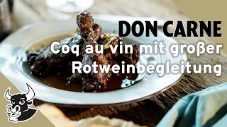 Coq au vin mit großer Weinprobe | Rezept mit Weinfreunde | DON CARNE