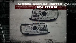 Modding used SONAR lamp Audi 80. Part 1