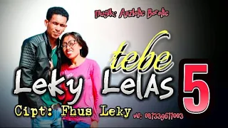 Tebe Leky Lelas 5 || Fhus Leky