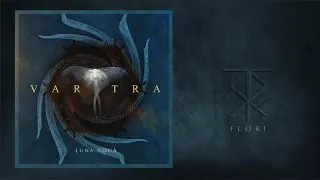 Vartra - Flori (Official Audio)