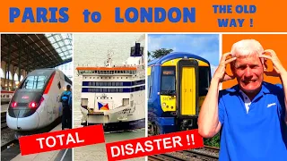 TOTAL DISASTER !! (Stranded) Paris to London by ferry and train just like before Eurotunnel opened.