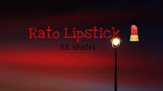 Rato Lipstick 💄.  (Lyrics)