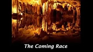 The Coming Race (SF Horror Audio Book) by Edward Bulwer-Lytton