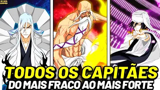 TODOS OS CAPITÃES DE BLEACH DO MAIS FRACO AO MAIS FORTE