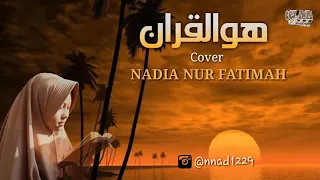 Huwa Quran | cover by Nadia Nur Fatimah #shalawat