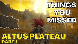 The Top Things You Missed In ALTUS PLATEAU (Part 1)!  - Elden Ring Tutorial/Guide/Walkthrough