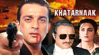 Khatarnaak Full Movie 4K | Sanjay Dutt | Anita Raj | Farah Naaz | Hindi Action Movie | खतरनाक