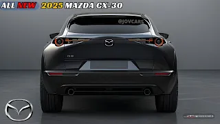 Unveiling The New 2025 Mazda CX-30 - Everything You Need to Know!