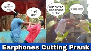 Earphone Cutting Prank | Gone Wrong | just for some minutes