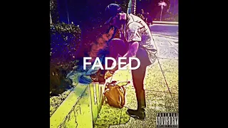 “FADED” Drip Gad x OG Supa ( Beat Prod. By SOB Productions )