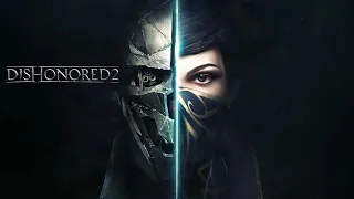 My First Look At This Awesome Stealth Game Dishonored 2 - Full Gameplay - Part 1