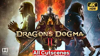 DRAGON'S DOGMA 2 Cutscenes Full Movie Cinematic | 4K HDR ULTRA HD