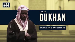 Surah Dukhan | Imam Feysal | Audio Quran Recitation | Mahdee Hasan Studio