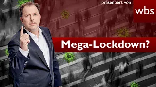 Mega-Lockdown! Ausgangssperre, Homeoffice, FFP2-Pflicht und 1 fester Freund Regel | RA Solmecke