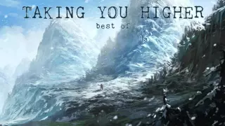 'Taking You Higher - Best of' (Progressive House Mix)