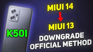 Redmi k50i downgrade process | miui 14 to 13 | redmi k50i new update