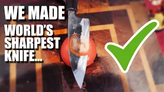 Sharpest knife in the world! NEW record!