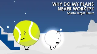 Golf Ball - "Why do my plans, Never work???" [Sparta Target Remix]