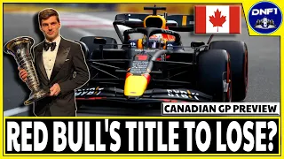 Canadian GP Preview - Who Can Stop Max Verstappen & Red Bull In Montreal? | DNF1 Podcast