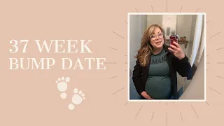 BUMP DATE I 37 WEEKS I PREGNANCY SYMPTOMS, CARPAL TUNNEL, CRAVINGS