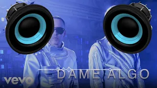 Dame Algo (BASS BOOSTED) Bad Bunny, Wisin & Yandel