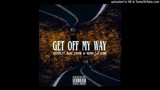 Get off My Way(prod.by Flozy)