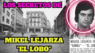 Los secretos de MIKEL LEJARZA "EL LOBO", el espía que se infiltró en ETA