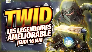 DESTINY 2  - TWID - 17 MAI - Toutes les armes légendaires seront améliorable !