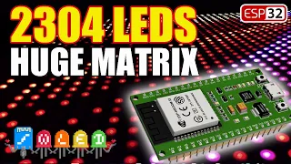 Make your own 48x48 Neopixel Matrix 2304 Leds by ESP32